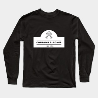 Contains Alcohol Since 2020 Long Sleeve T-Shirt